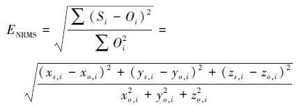 Mathematical equation: \begin{document} $ \begin{aligned} & E_{\text {NRMS }}=\sqrt{\frac{\sum\left(S_i-O_i\right)^2}{\sum O_i^2}}= \\ & \quad \sqrt{\frac{\left(x_{s, i}-x_{o, i}\right)^2+\left(y_{s, i}-y_{o, i}\right)^2+\left(z_{s, i}-z_{o, i}\right)^2}{x_{o, i}^2+y_{o, i}^2+z_{o, i}^2}} \end{aligned} $ \end{document}