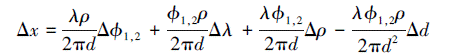 Mathematical equation: \begin{document} $\Delta x=\frac{\lambda \rho}{2 \pi d} \Delta \phi_{1, 2}+\frac{\phi_{1, 2} \rho}{2 \pi d} \Delta \lambda+\frac{\lambda \phi_{1, 2}}{2 \pi d} \Delta \rho-\frac{\lambda \phi_{1, 2} \rho}{2 \pi d^2} \Delta d$ \end{document}