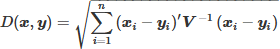 $D(\boldsymbol{x}, \boldsymbol{y})=\sqrt{\sum\limits_{i=1}^n\left(\boldsymbol{x}_i-\boldsymbol{y}_i\right)^{\prime} \boldsymbol{V}^{-1}\left(\boldsymbol{x}_i-\boldsymbol{y}_i\right)}$