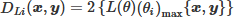 $D_{L i}(\boldsymbol{x}, \boldsymbol{y})=2\left\{L(\theta)\left(\theta_i\right)_{\max }\{\boldsymbol{x}, \boldsymbol{y}\}\right\}$