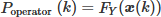 $P_{\text {operator }}(k)=F_Y(\boldsymbol{x}(k))$